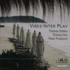 Thomas Dobler - Vibes Inter Play