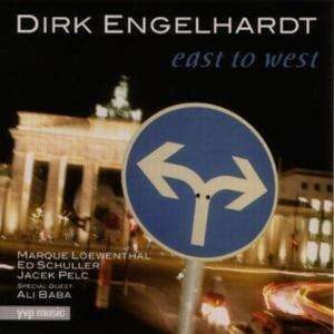 Dirk Engelhardt - East To West