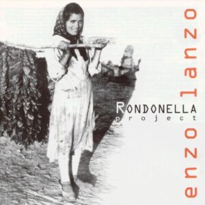 Enzo Lanzo - Rondonella Project