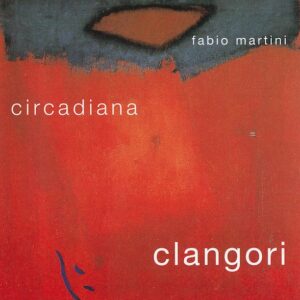 Fabio Martini - Clangori