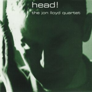 Jon Lloyd Quartet - Head