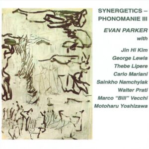 Evan Parker - Synergetics