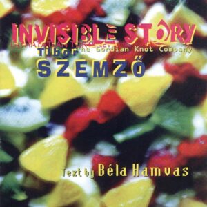 Tibor Szemzo - Invisible Story