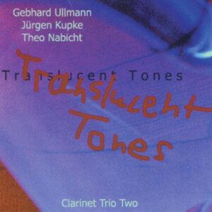 Clarinet Trio 2 - Translucent Tones
