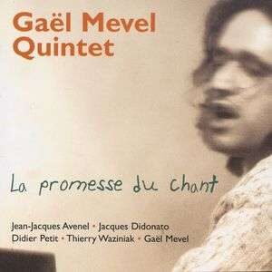Gael Mevel Quintet - Le Promesse Du Chant