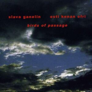 Slava Ganelin - Birds Of Passage