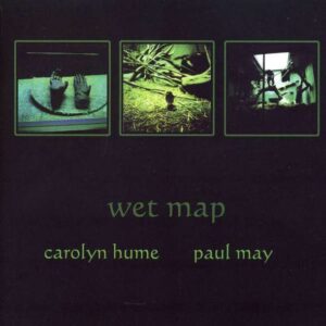 Carolyn Hume - Wet Map