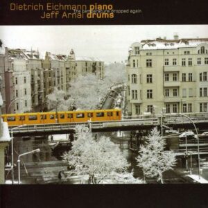 Dietrich Eichmann - Temperature Dropped Again