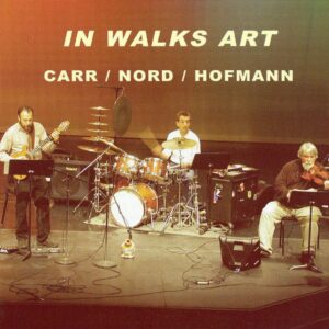Richard Carr - In Walks Art