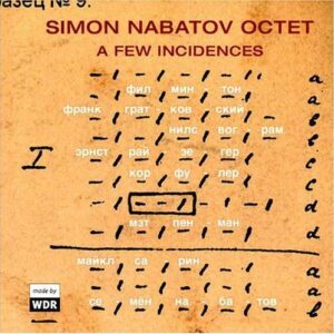Simon Nabatov Octet - A Few Incidences