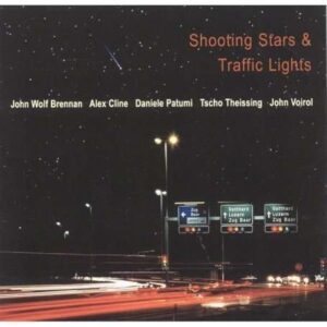 John Wolf Brennan - Shooting Stars & Traffic Lights