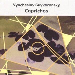 Vyacheslav Guyvoronsky - Caprichos