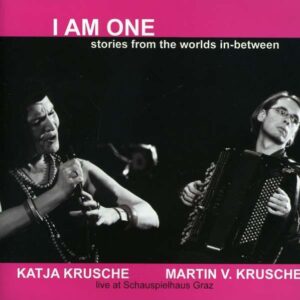 Katja & Martin V. Krusche - I Am One