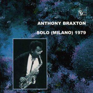 Anthony Braxton - Milano Vol.2