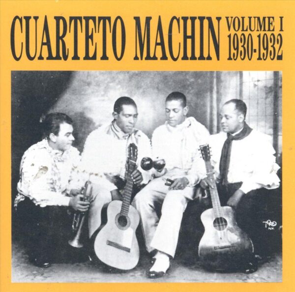 Cuarteto Machin - Volume 1