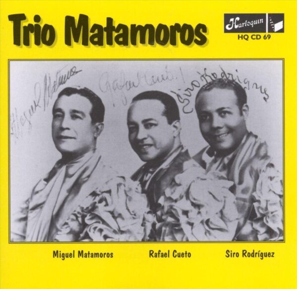 Trio Matamoros - 1928-1946