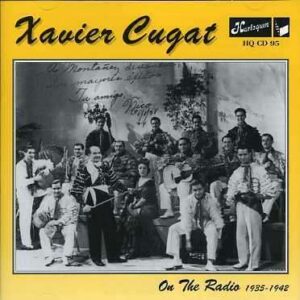 Xavier Cugat - On The Radio