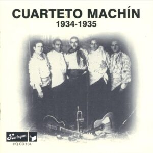 Cuarteto Machin - Volume 4: 1934-1935