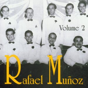 Rafael Munoz - Volume 2