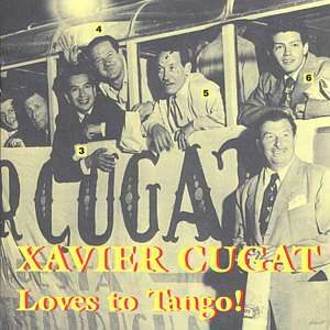 Xavier Cugat - Loves To Tango