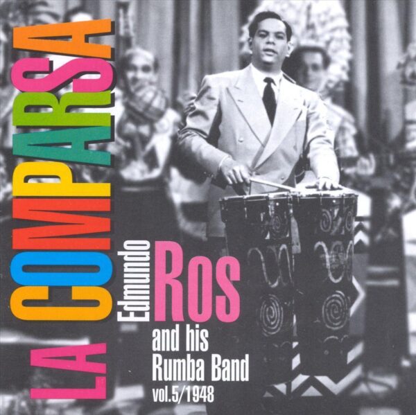 Edmundo Ros And His Rumba Band - La Comparsa Vol.5