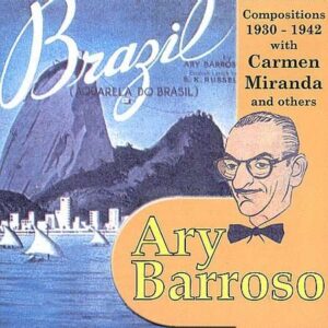 Ary Barroso - Brazil