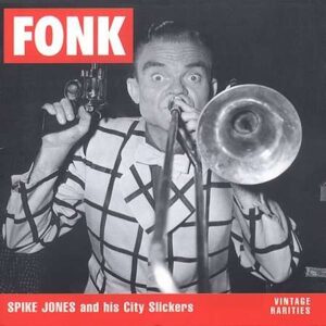 Spike Jones And His City Slickers - Fonk