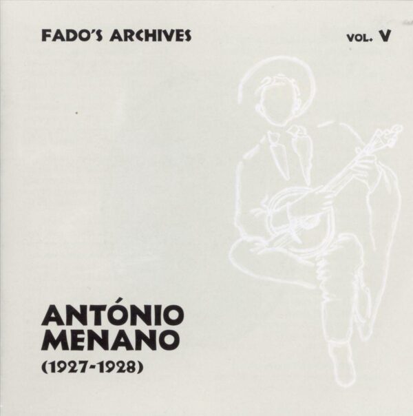 Fado's Archives Vol.5 - Antonio Menano 1927-1928