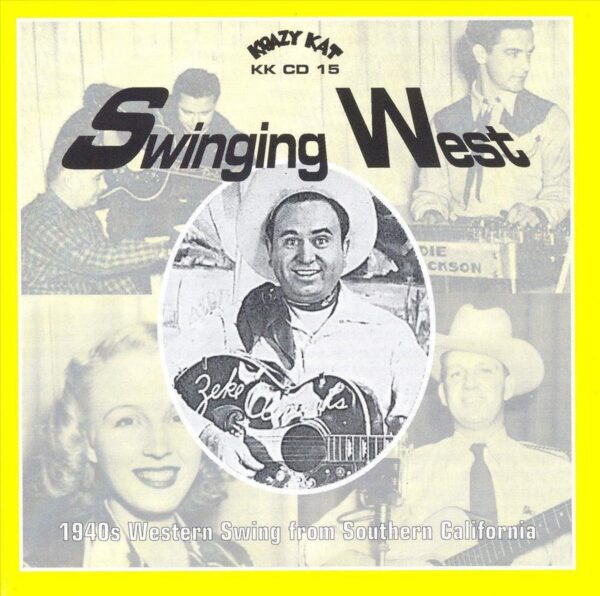 Swinging West - 1940s Western Swing From Southern California