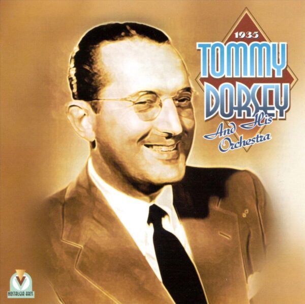 Tommy Dorsey And His Orchesrtra - Associated Transcriptions 1935