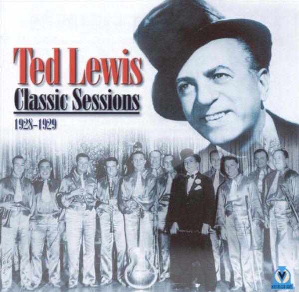 Ted Lewis - Classic Sessions 1928-1929