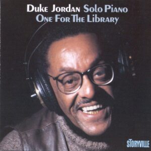Duke Jordan - Solo Piano, One For The Library