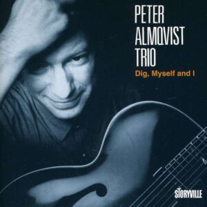 Peter Almqvist Trio - Dig, Myself And I