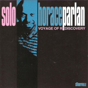Horace Parlan - Voyage Of Rediscovery