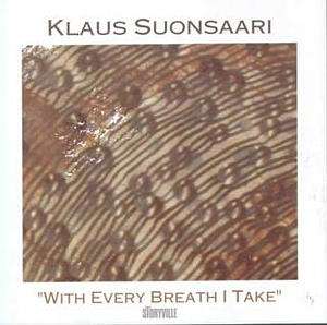 Klaus Suonsaari - With Every Breath I Take