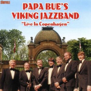 Papa Bue's Viking Jazzband - Live In Copenhagen