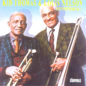 Kid Thomas & Louis Nelson - Live In Denmark Vol.1