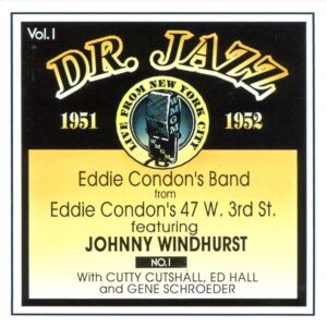 Eddie Condon - Doctor Jazz Vol.1