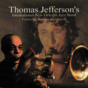 Thomas Jefferson's International New Orleans Jazz Band
