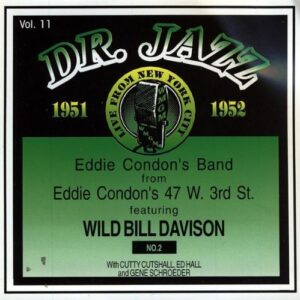 Eddie Condon - Doctor Jazz Vol.11
