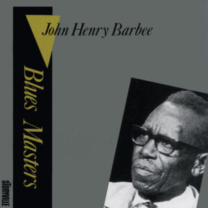 Johny Henry Babee - Blues Masters Vol.3