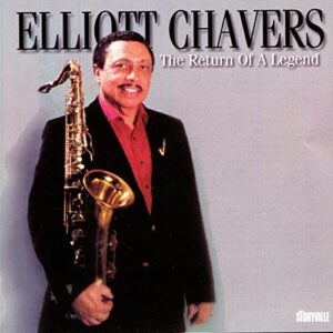 Elliott Chavers - The Return Of A Legend