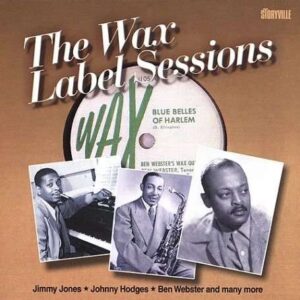 Johnny Hodges - The Wax Label Sessions