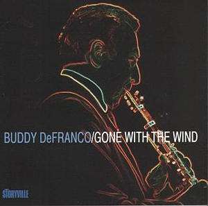 Buddy Defranco Quartet - Gone With The Wind