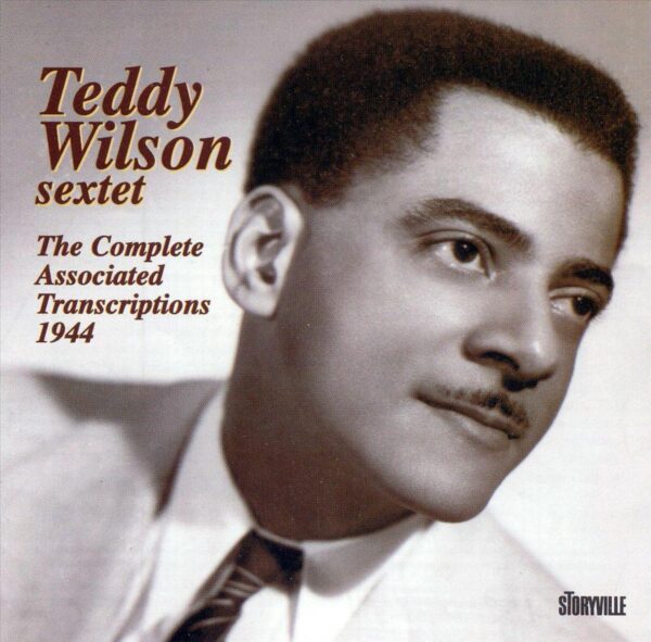 Teddy Wilson Septet - The Complete Associated Transcriptions 1944