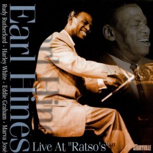 Earl Hines - Live At "Ratso's"