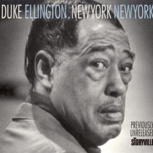 Duke Ellington - New York New York, Previously Unreleased