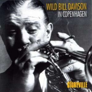 Wild Bill Davison - In Copenhagen