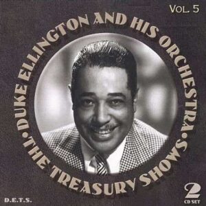 Duke Ellington And His Orchestra - The Treasury Shows Vol.5