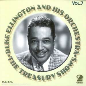 Duke Ellington And His Orchestra - The Treasury Shows Vol.7